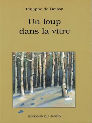 cover image of Un loup dans la vitre
